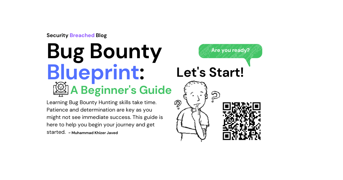 Bug Bounty Blueprint: A Beginner’s Guide